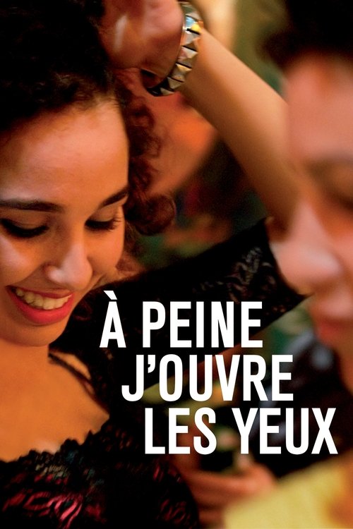 À peine j'ouvre les yeux (2015) – plakat filmu