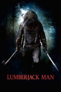 Lumberjack Man (2015) – plakat filmu