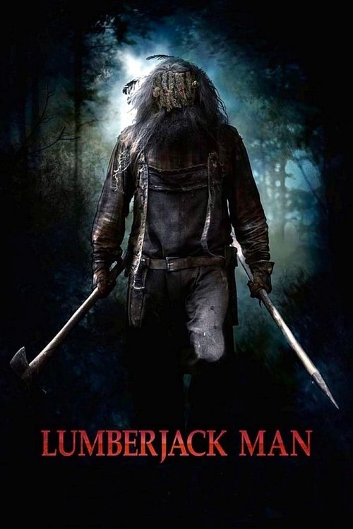 Lumberjack Man (2015) – plakat filmu