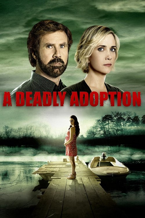 A Deadly Adoption (2015) – plakat filmu