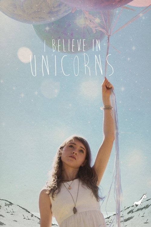 I Believe in Unicorns (2015) – plakat filmu