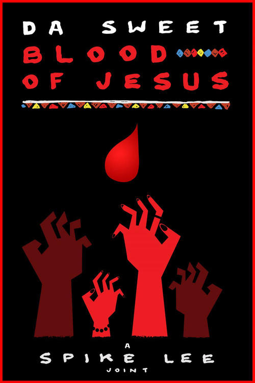 Da Sweet Blood of Jesus (2015) – plakat filmu