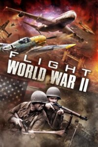 Flight World War II (2015) – plakat filmu