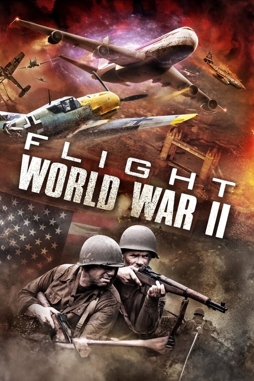 Flight World War II (2015) – plakat filmu
