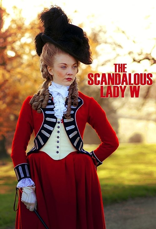 The Scandalous Lady W (2015) – plakat filmu