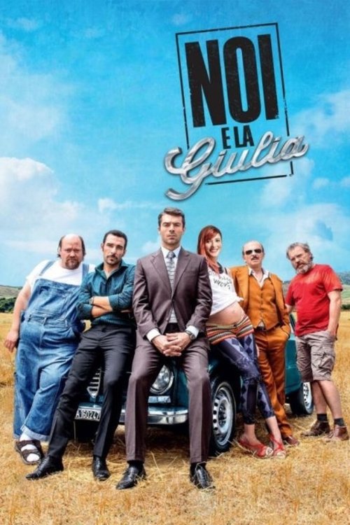 Noi e la Giulia (2015) – plakat filmu