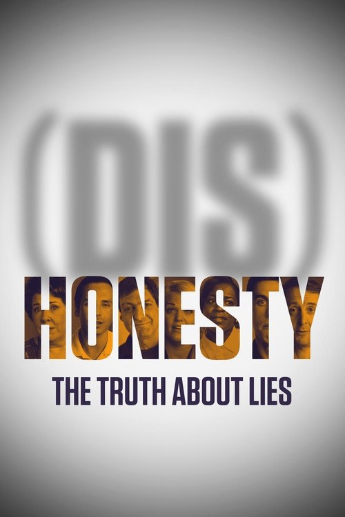 (Dis)Honesty: The Truth About Lies (2015) – plakat filmu
