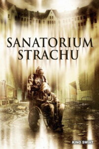 Sanatorium strachu (2015) – plakat filmu