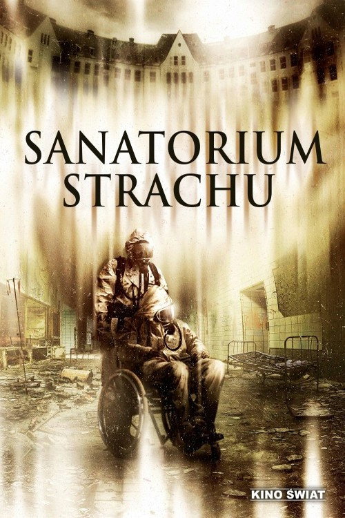 Sanatorium strachu (2015) – plakat filmu