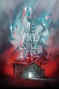 We Are Still Here (2015) – plakat filmu