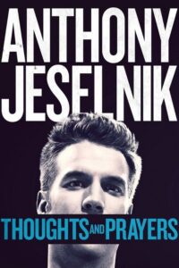 Anthony Jeselnik: Thoughts and Prayers (2015) – plakat filmu