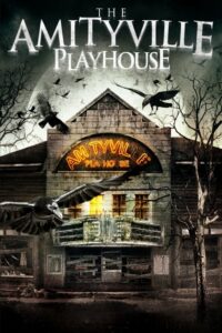 The Amityville Playhouse (2015) – plakat filmu