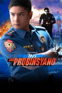 Ang Probinsyano (2015) – plakat filmu