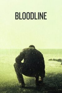 Bloodline (2015) – plakat filmu