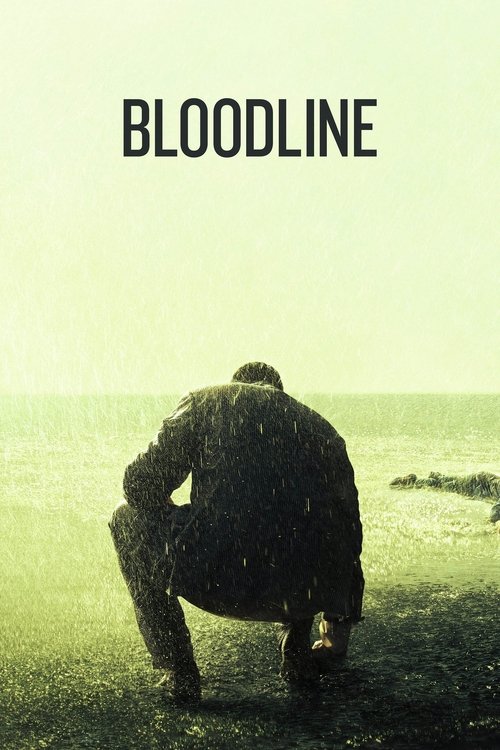 Bloodline (2015) – plakat filmu