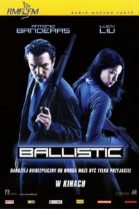 Ballistic: Ecks vs. Sever (2002) – plakat filmu