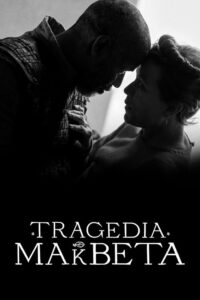 Tragedia Makbeta (2021) – plakat filmu