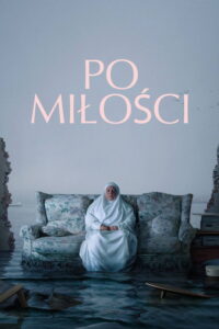 Po miłości (2021) – plakat filmu