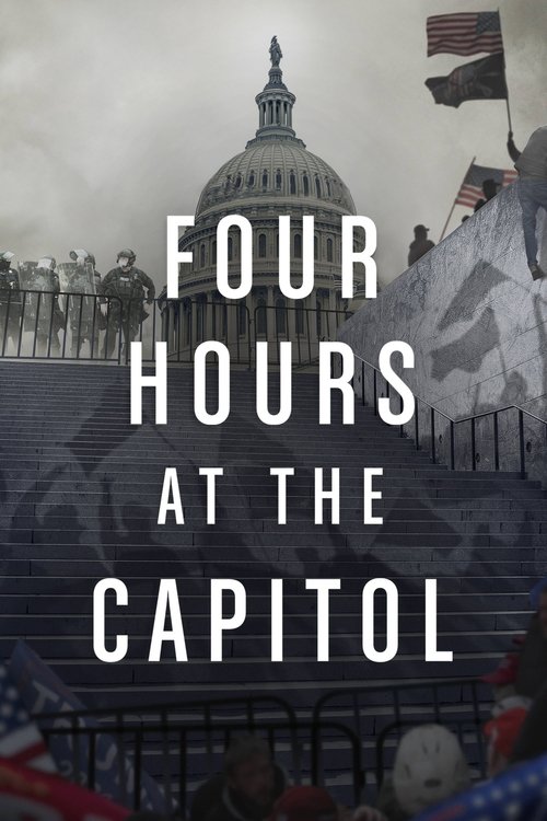 Four Hours at the Capitol (2021) – plakat filmu