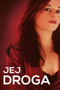 Jej droga (2021) – plakat filmu