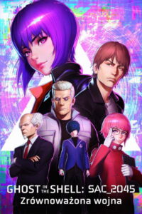 Ghost in the Shell: SAC_2045 – Zrównoważona wojna (2021) – plakat filmu