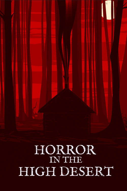Horror in the High Desert (2021) – plakat filmu