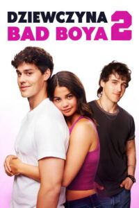 Dziewczyna Bad Boya 2 (2025) - plakat