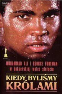 Kiedy byliśmy królami (1996) – plakat filmu