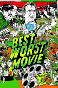 Best Worst Movie (2009) – plakat filmu