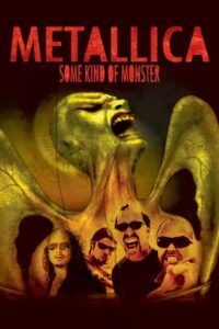 Metallica: Some Kind of Monster (2004) – plakat filmu