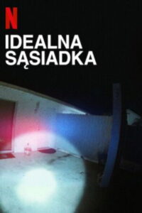 Idealna sąsiadka (2025) – plakat filmu