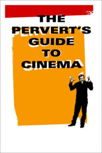 The Pervert's Guide to Cinema (2006) – plakat filmu