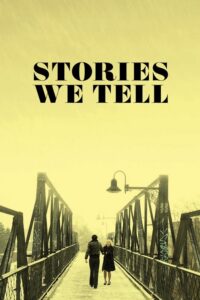 Stories We Tell (2012) – plakat filmu