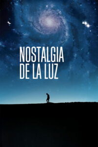 Tesknota za swiatlem (2010) – plakat filmu