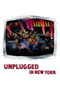 Nirvana: Unplugged In New York (1993) – plakat filmu
