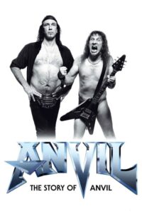 Anvil! The Story of Anvil (2008) – plakat filmu