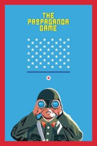 The Propaganda Game (2015) – plakat filmu