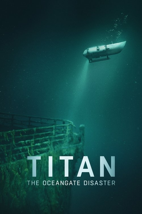 Titan: Katastrofa pojazdu podwodnego OceanGate (2025) – plakat filmu