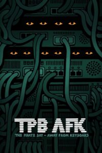 TPB AFK: The Pirate Bay - Away from Keyboard (2013) – plakat filmu