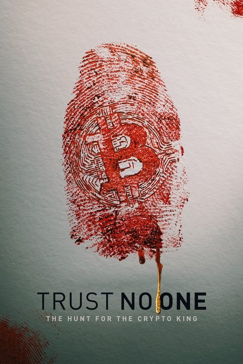 Nie ufaj nikomu: Polowanie na króla kryptowalut (2022) – plakat filmu