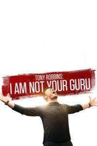 Tony Robbins: I Am Not Your Guru (2016) – plakat filmu