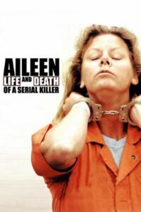 Aileen: Life and Death of a Serial Killer (2003) – plakat filmu