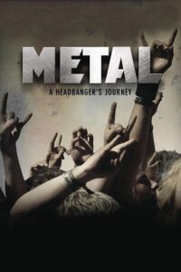 Metal: A Headbanger's Journey (2005) – plakat filmu