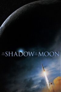 In the Shadow of the Moon (2007) – plakat filmu