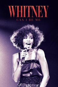 Whitney: Can I Be Me (2017) – plakat filmu