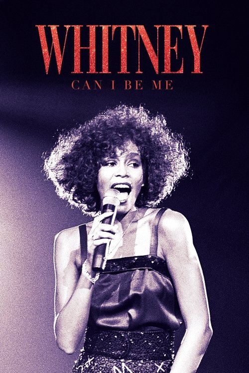 Whitney: Can I Be Me (2017) – plakat filmu