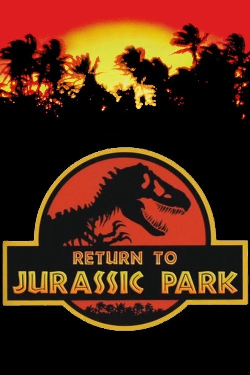 Return to Jurassic Park (2011) – plakat filmu