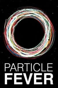 Particle Fever (2013) – plakat filmu