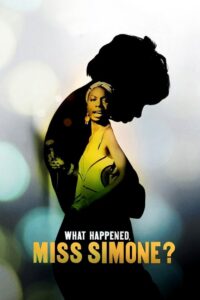 What Happened, Miss Simone? (2015) – plakat filmu