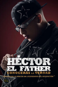 Héctor el Father: Conocerás la verdad (2018) – plakat filmu